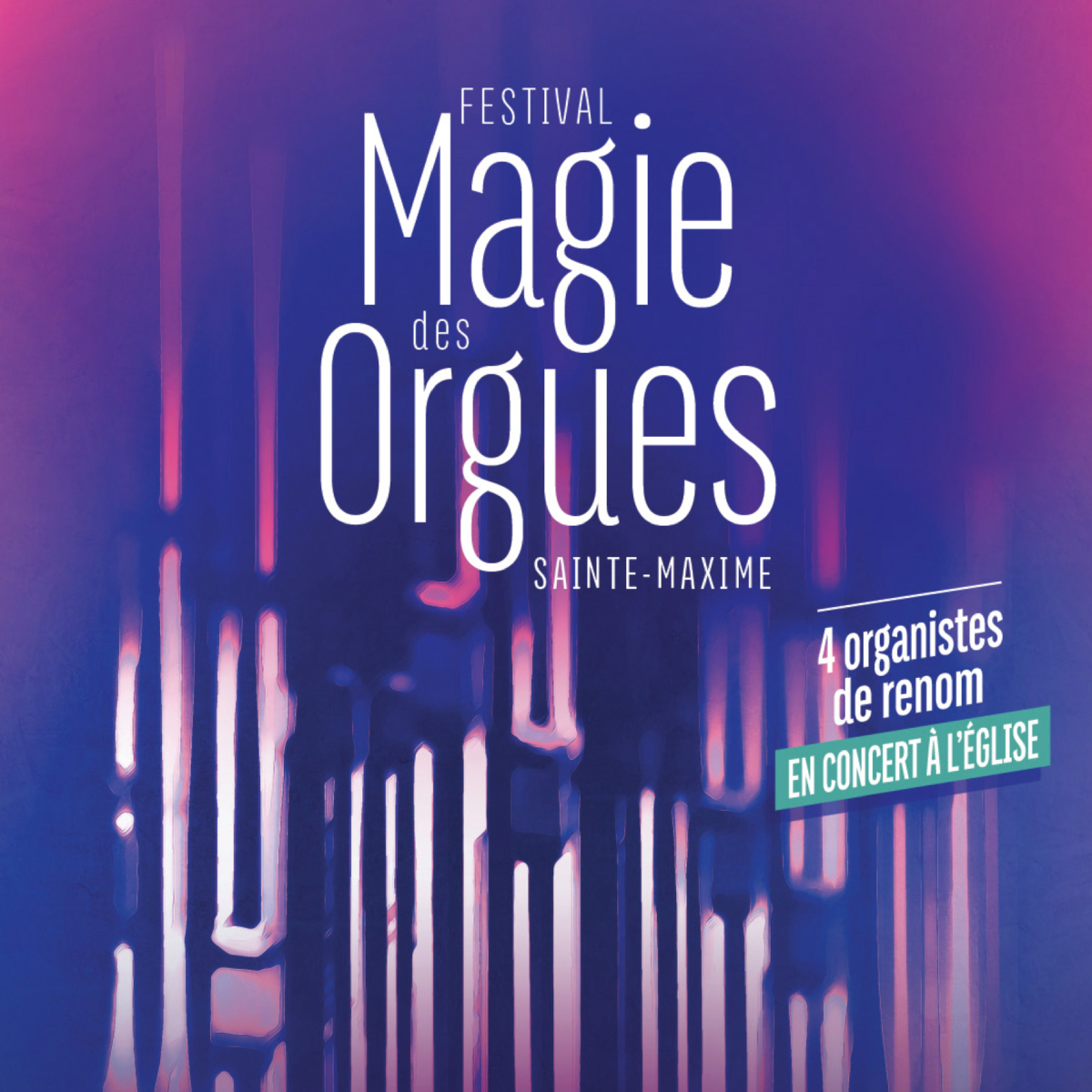 Festival La Magie des Orgues Festival La Magie des Orgues