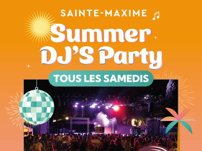 Summer DJ' S Party_Sainte-Maxime
