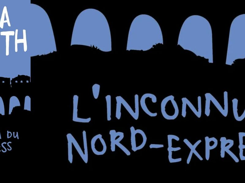 Une auteure, un roman, un film : l’inconnu du Nord-Express_Sainte-Maxime