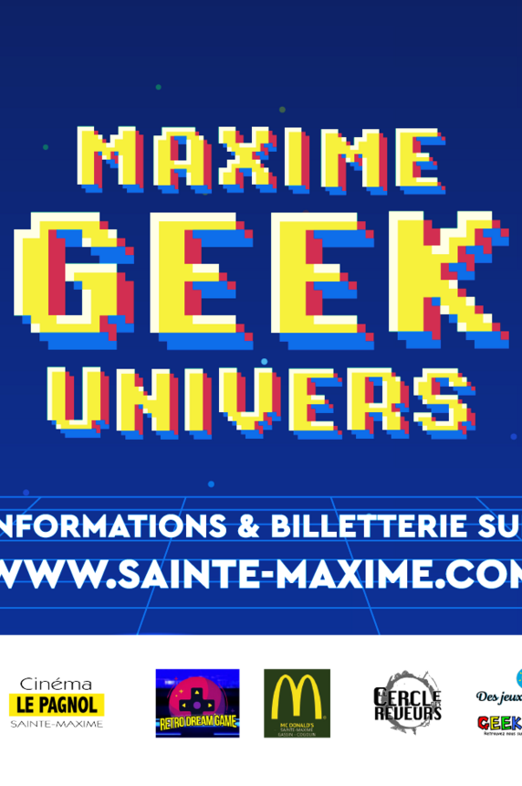 Maxime Geek Univers_Sainte-Maxime Maxime Geek Univers_Sainte-Maxime